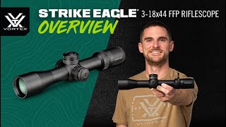 Vortex® Strike Eagle® 3-18x44 FFP – Product Overview
